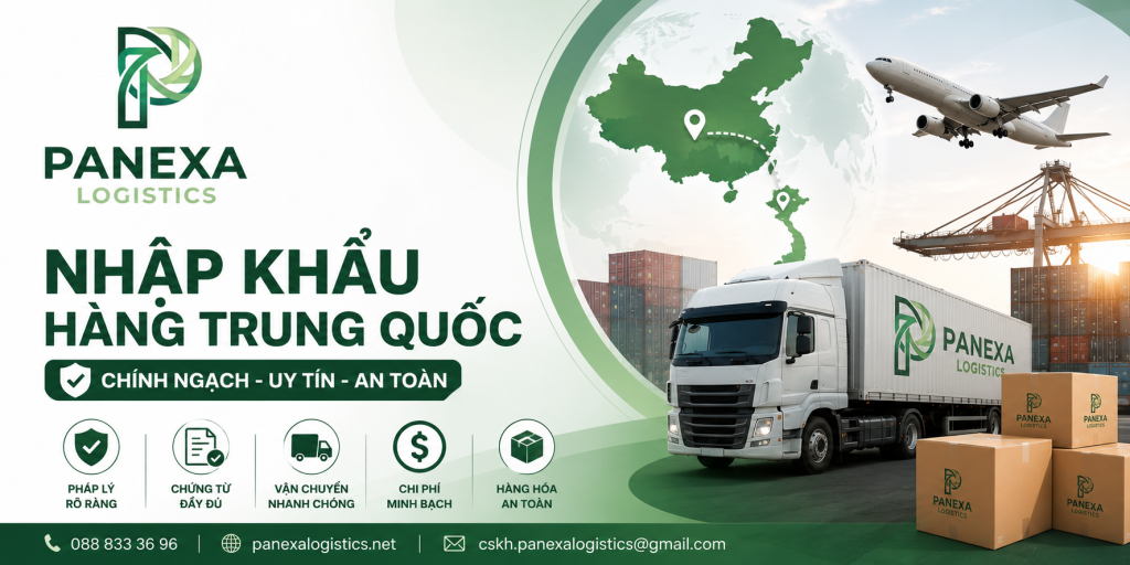 Nhập khẩu hàng Trung Quốc chính ngạch tại Panexa Logistics