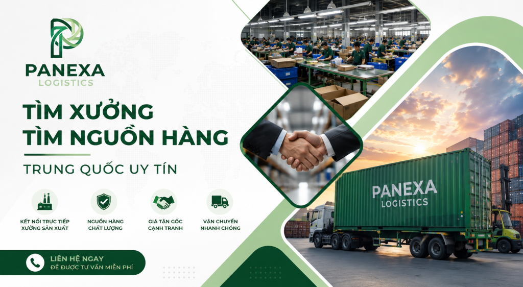 Tìm nguồn hàng Trung Quốc uy tín tại Panexa Logistics